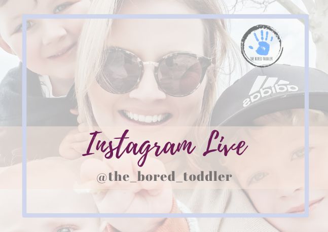 Photo of The Bored Toddler with her boys. Copy reads 'Instagram Live @the_bored_toddler'